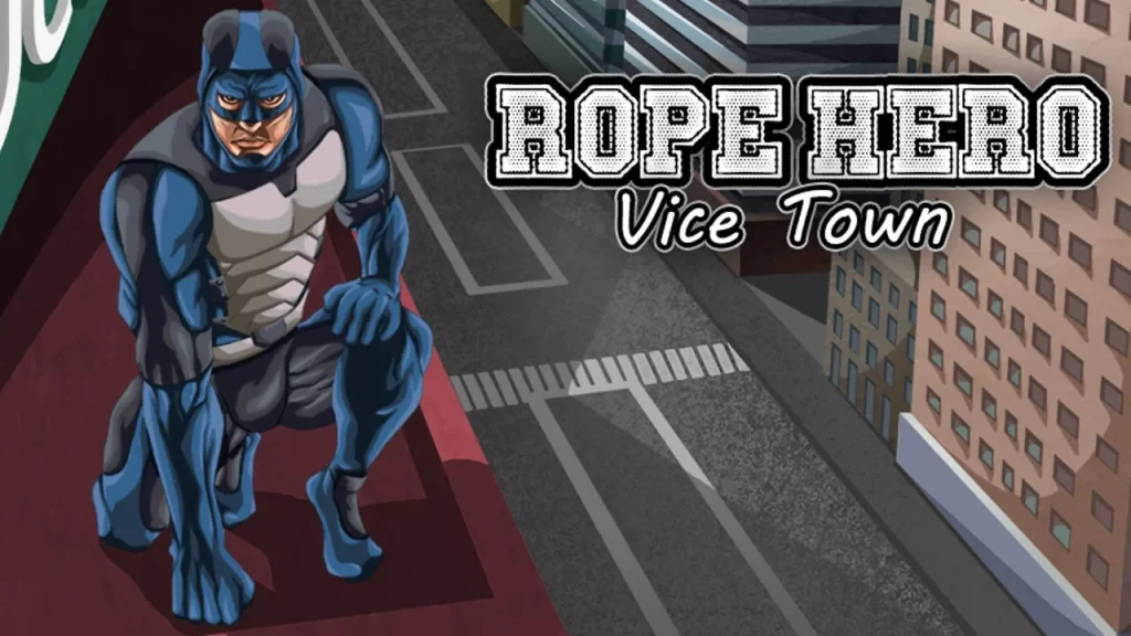 About Rope Hero Vice Town MOD apk