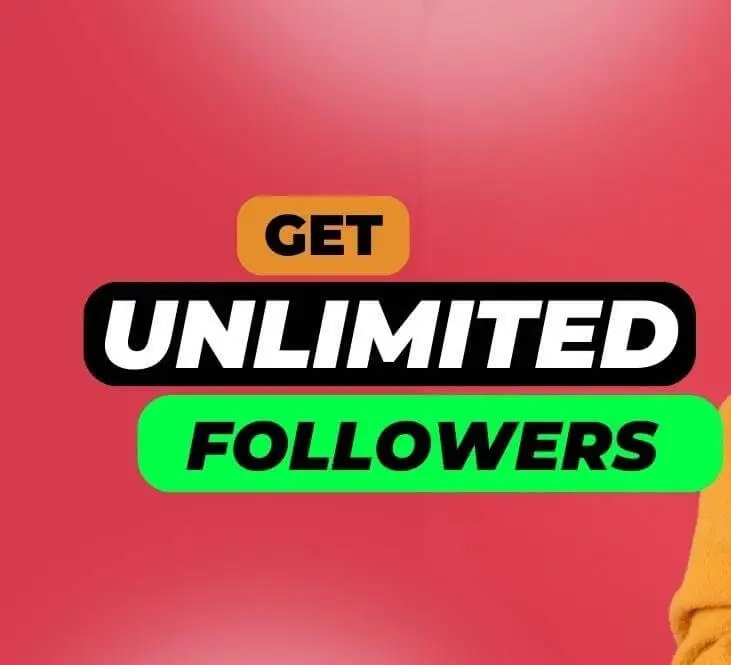 Unlimited Followers