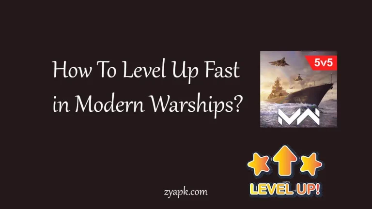 How To Level Up Fast in Modern Warships? (Complete Guide)