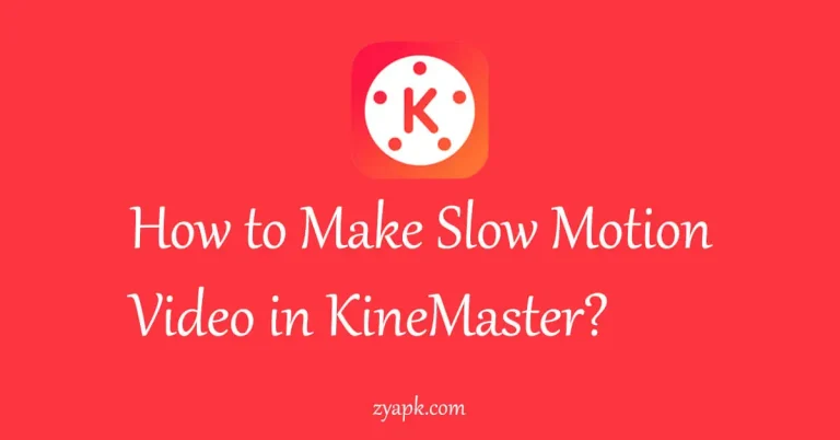 How to Make Slow Motion Video in KineMaster? (Full Guide)