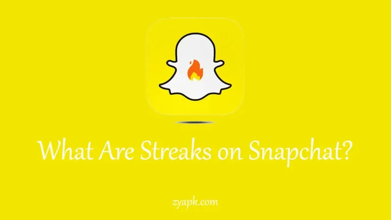 What Are Streaks on Snapchat? (Complete Information)